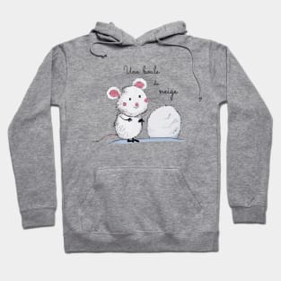 Une boule de neige - mouse and snowball Hoodie